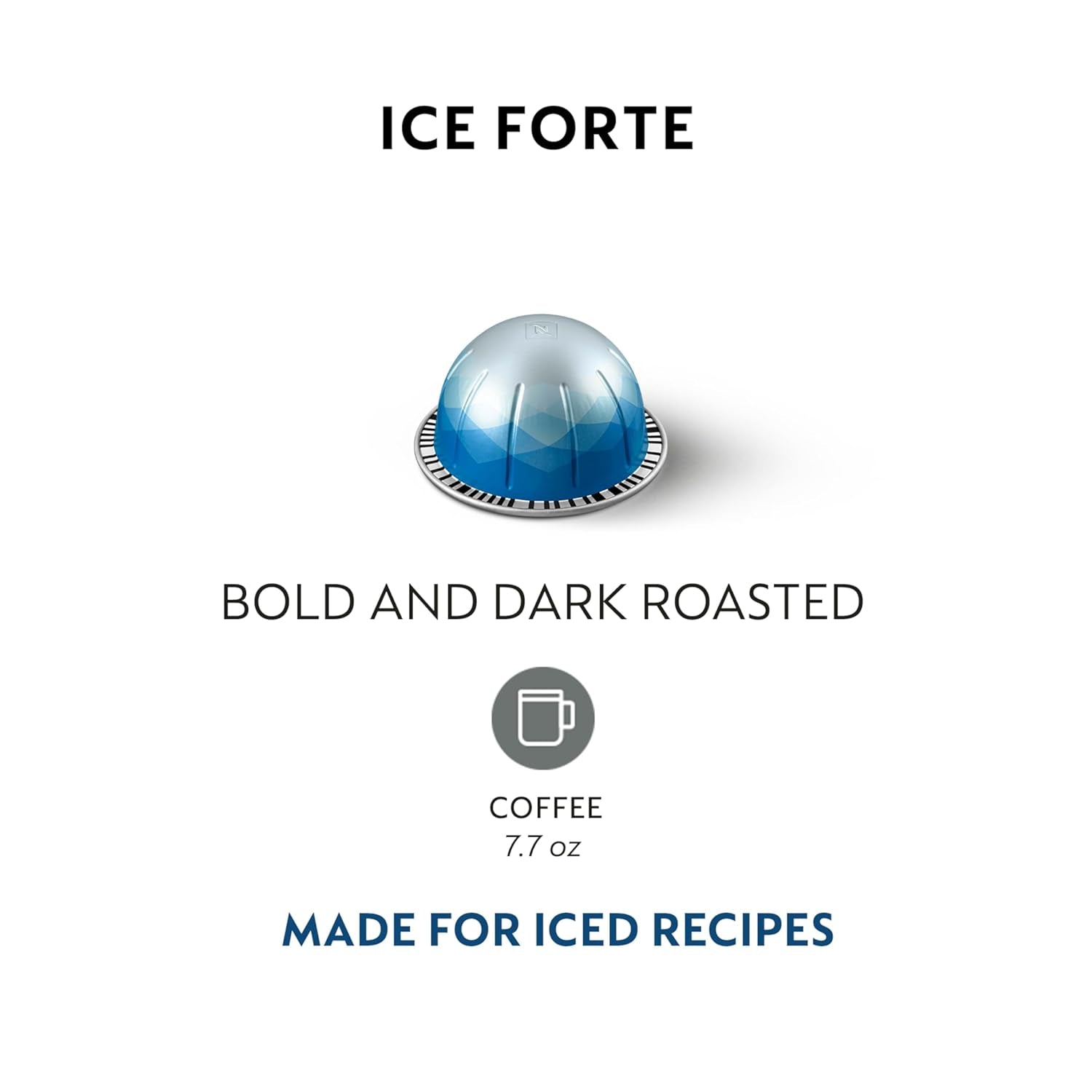 Nespresso Capsules Vertuo, Ice Forte, Brews 7.8 oz.