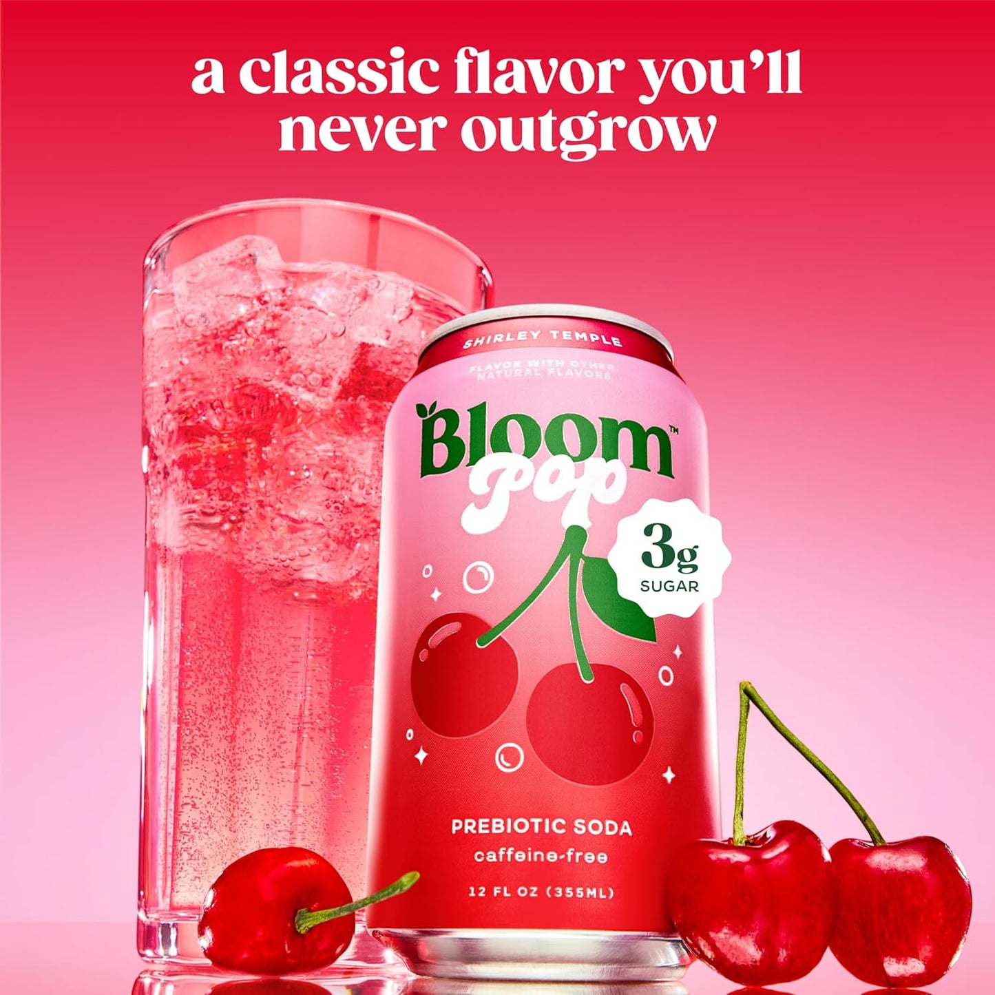 Bloom Pop Prebiotic Soda 12 Pack, Shirley Temple Flavor, 12Oz Cans